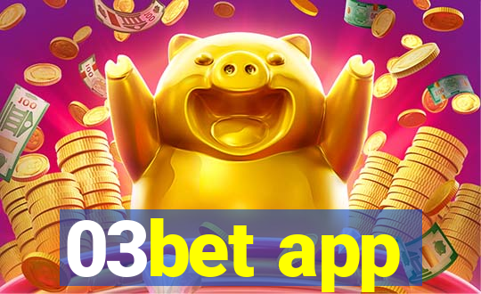 03bet app